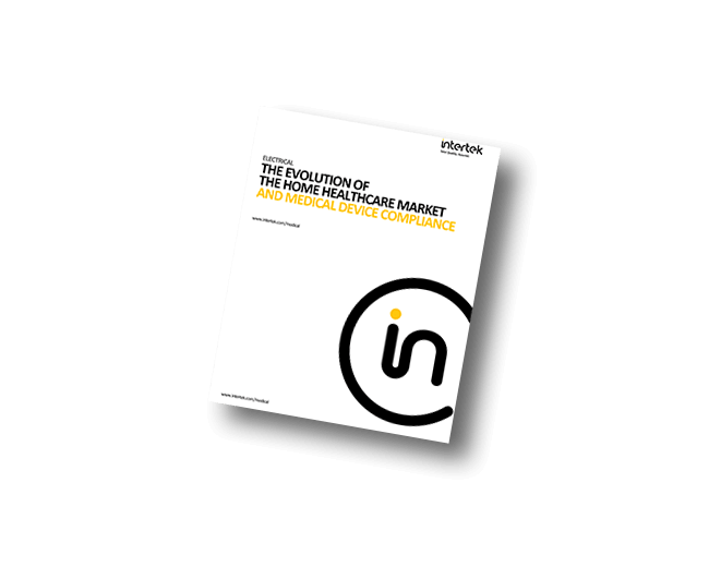 Evolution of the Home Healthcare Market and Medical Device Compliance | White Paper